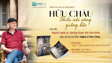 NSƯT Hữu Châu gói gọn một đời sân khấu trong 'Chiếc nôi vàng giông bão'
