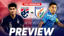 Nhận định, soi tỷ lệ Thái Lan vs Ấn Độ 19h30 ngày 4/6, giao hữu quốc tế