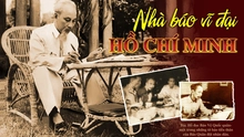 Chân dung nhà báo - "chiến sĩ" trên "mặt trận" thông tin các thời kỳ