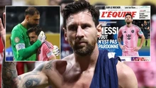 Truyền thông Pháp khẳng định 'Messi chưa được tha thứ' khi tái ngộ PSG