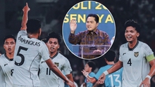 Chủ tịch LĐBĐ Indonesia nói thẳng về trận chung kết của U23 Việt Nam tại giải Đông Nam Á