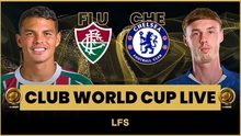 Lịch thi đấu bóng đá hôm nay 8/7: Trực tiếp Fluminense vs Chelsea