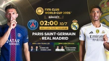 Link xem trực tiếp bóng đá PSG vs Real Madrid 02h00 hôm nay, FIFA Club World Cup 2025