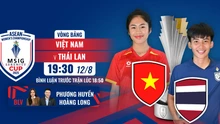Lịch thi đấu bóng đá hôm nay 12/8: Trực tiếp nữ Việt Nam đấu với Thái Lan