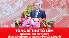 Tổng Bí thư Tô Lâm: Chính phủ qua các thời kỳ bền bỉ đắp nền cho sự chuyển mình của đất nước