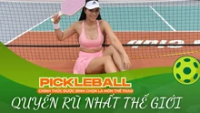 Vì sao Pickleball là môn thể thao quyến rũ nhất thế giới?
