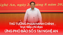 Thủ tướng Phạm Minh Chính trực tiếp chỉ đạo ứng phó bão số 5
