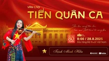 Ra mắt MV "Tiến quân ca" hòa quyện giữa âm nhạc và mỹ thuật