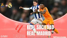 Nhận định, soi tỷ lệ Real Sociedad vs Real Madrid 21h15 ngày 13/9, vòng 4 La Liga