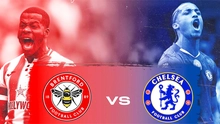 Link xem trực tiếp bóng đá Brentford vs Chelsea 02h00 hôm nay, Ngoại hạng Anh vòng 4