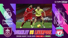 Nhận định, soi tỷ lệ Burnley vs Liverpool 20h00 ngày 14/09/2025, Ngoại hạng Anh