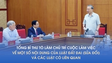 Tổng Bí thư Tô Lâm chủ trì cuộc làm việc về về một số nội dung của Luật Đất đai (sửa đổi) và các luật có liên quan