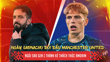 Ngày Garnacho đối đầu MU: Khi ngôi sao Gen Z thành kẻ thách thức Amorim