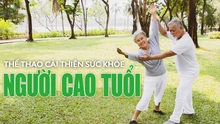 Thể thao nâng cao sức khỏe người cao tuổi