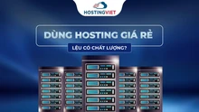 Dùng hosting giá rẻ liệu có chất lượng?