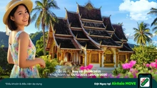 AirAsia khai thác đường bay thẳng "Hà Nội – Luang Prabang", tần suất hằng ngày với Thương Quyền Năm