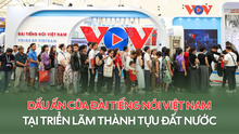Dấu ấn của Đài Tiếng nói Việt Nam tại Triển lãm thành tựu đất nước