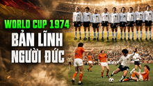 World Cup trong tôi: Bản lĩnh người Đức
