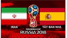 TRỰC TIẾP Iran vs Tây Ban Nha (01h00, 21/6)