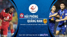 Nhận định bóng đá nhà cái. Hải Phòng vs Quảng Nam. Trực tiếp bóng đá Việt Nam 2020