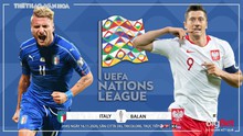 Nhận định bóng đá nhà cái Italy vs Ba Lan. Vòng bảng UEFA Nations League. Trực tiếp BĐTV, K+NS