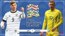 Soi kèo nhà cái Đức vs Ukraina. Vòng bảng UEFA Nations League. Trực tiếp K+ NS