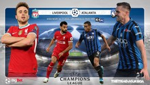 Nhận định bóng đá nhà cái Liverpool vs Atalanta. Vòng bảng Champions League