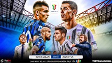 Nhận định bóng đá nhà cái Inter Milan vs Juventus. Bán kết lượt đi Cúp quốc gia Italia