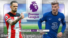 Nhận định bóng đá nhà cái Southampton vs Chelsea. K+, K+PM trực tiếp bóng đá Anh