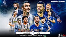 Nhận định bóng đá nhà cái Juventus vs Porto. Lượt về vòng 1/8 Cúp C1 châu Âu