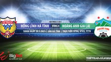 Soi kèo nhà cái Hà Tĩnh vs HAGL. VTV6, TTTV trực tiếp bóng đá Việt Nam