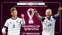 Nhận định bóng đá nhà cái Đức vs Iceland. BĐTV trực tiếp vòng loại World Cup 2022 khu vực châu Âu