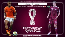 Soi kèo nhà cái Hà Lan vs Latvia. Vòng loại World Cup 2022 khu vực châu Âu