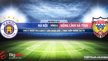 Nhận định bóng đá nhà cái Hà Nội vs Hà Tĩnh. BĐTV trực tiếp bóng đá V-League 2021