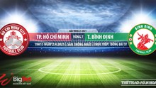 Dự đoán nhà cái TPHCM vs Bình Định. BĐTV trực tiếp bóng đá V-League 2021