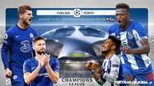 Soi kèo nhà cái Chelsea vs Porto. Lượt về tứ kết Cúp C1