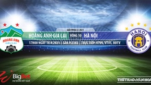 Nhận định bóng đá nhà cái HAGL vs Hà Nội. VTV6, BĐTV trực tiếp vòng 10 V-League