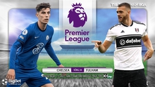 Nhận định bóng đá nhà cái Chelsea vs Fulham. K+, K+PM trực tiếp bóng đá Anh hôm nay