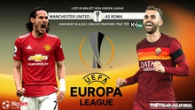Dự đoán nhà cái MU vs AS Roma. K+PM trực tiếp bóng đá cúp C2