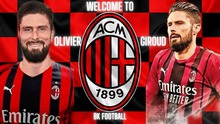 Giroud chính thức đến AC Milan sau EURO 2021