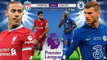 Nhận định bóng đá nhà cái Liverpool vs Chelsea và nhận định bóng đá Ngoại hạng Anh (23h30 ngày 28/8)