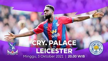 Nhận định bóng đá nhà cái Crystal Palace vs Leicester. Nhận định, dự đoán bóng đá Anh (20h00, 3/10)