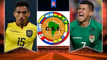 Nhận định bóng đá nhà cái Ecuador vs Bolivia. Nhận định, dự đoán vòng loại World Cup 2022 (7h30, 8/10)