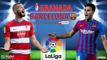 Nhận định bóng đá nhà cái Granada vs Barcelona. Nhận định, dự đoán bóng đá La Liga (0h30, 9/1)