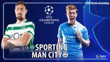 Soi kèo nhà cái Sporting vs Man City. Nhận định, dự đoán bóng đá Cúp C1 (3h00, 16/2)