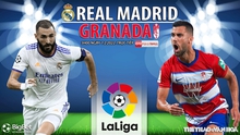 Soi kèo nhà cái Real Madrid vs Granada. Nhận định, dự đoán bóng đá La Liga (3h00, 7/2)