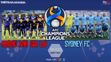 Nhận định bóng đá nhà cái HAGL vs Sydney FC. Nhận định, dự đoán bóng đá Cúp C1 châu Á (18h00, 19/4)