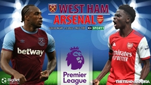 Nhận định bóng đá nhà cái West Ham vs Arsenal. Nhận định, dự đoán bóng đá Anh (22h30, 1/5)