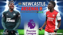 Nhận định bóng đá nhà cái Newcastle vs Arsenal. Nhận định, dự đoán bóng đá Anh (2h00, 17/5)