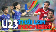 Nhận định bóng đá nhà cái U23 Thái Lan vs U23 Indonesia. VTV6 trực tiếp bóng đá SEA Games 31 (16h00, 19/5)
